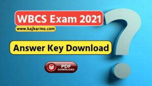 WBCS 2021 Official Answer Key PDF Download